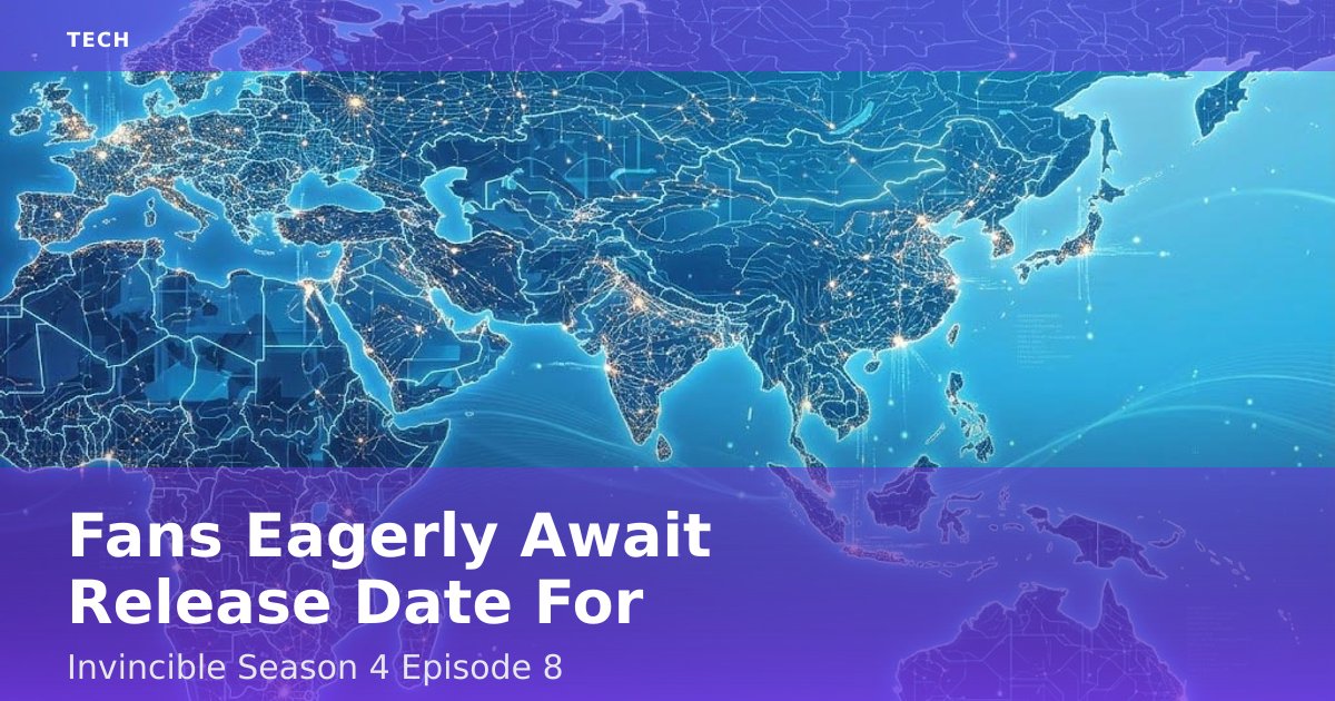 Fans Eagerly Await Release Date For 'Invincible' Season 4 Episode 8