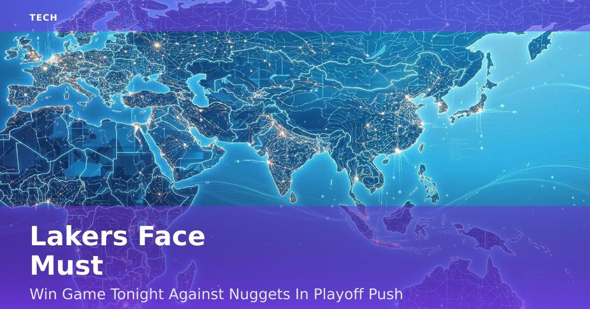 Lakers Face Must-Win Game Tonight Against Nuggets In Playoff Push