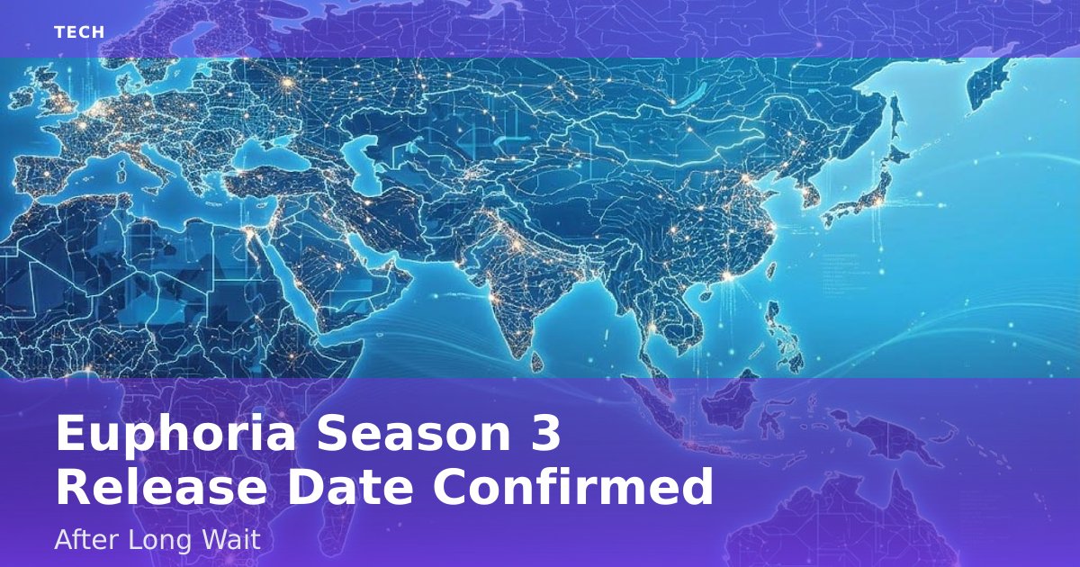 Euphoria Season 3 Release Date Confirmed After Long Wait