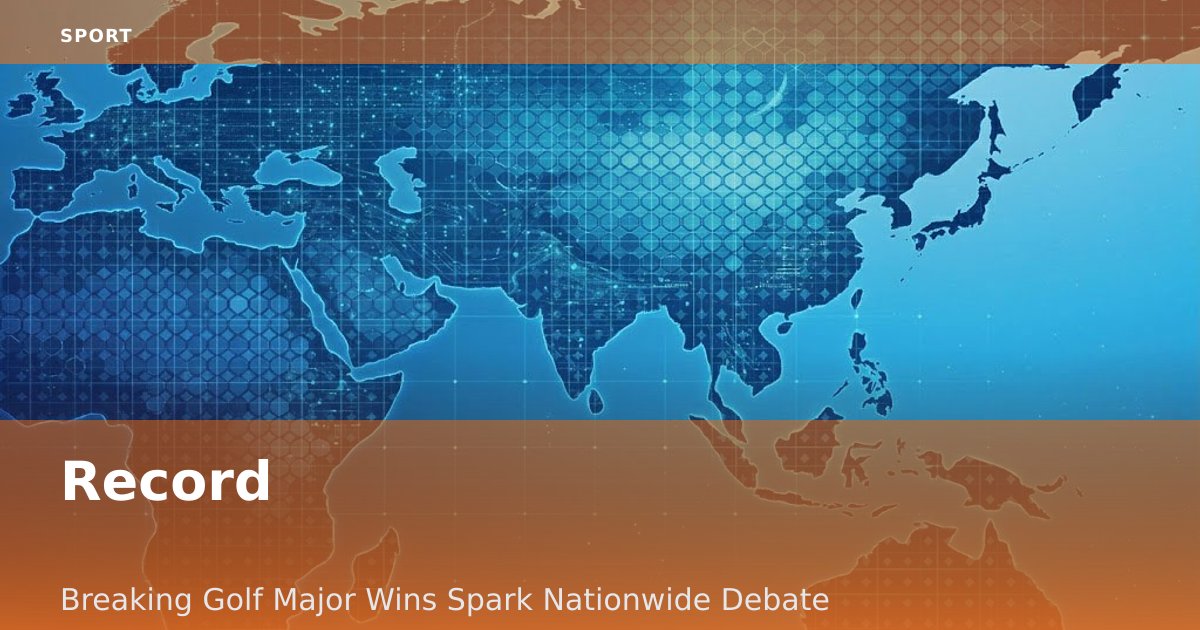 Record-Breaking Golf Major Wins Spark Nationwide Debate